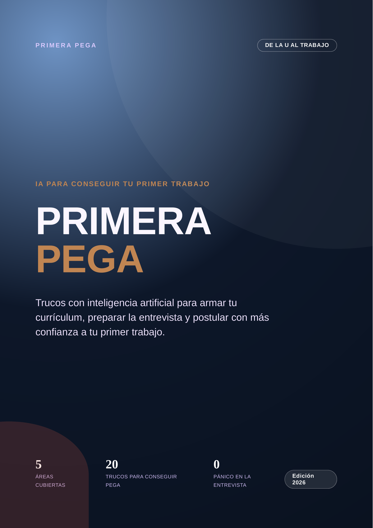 Primera Pega — Trucos de IA para Conseguir tu Primer Trabajo