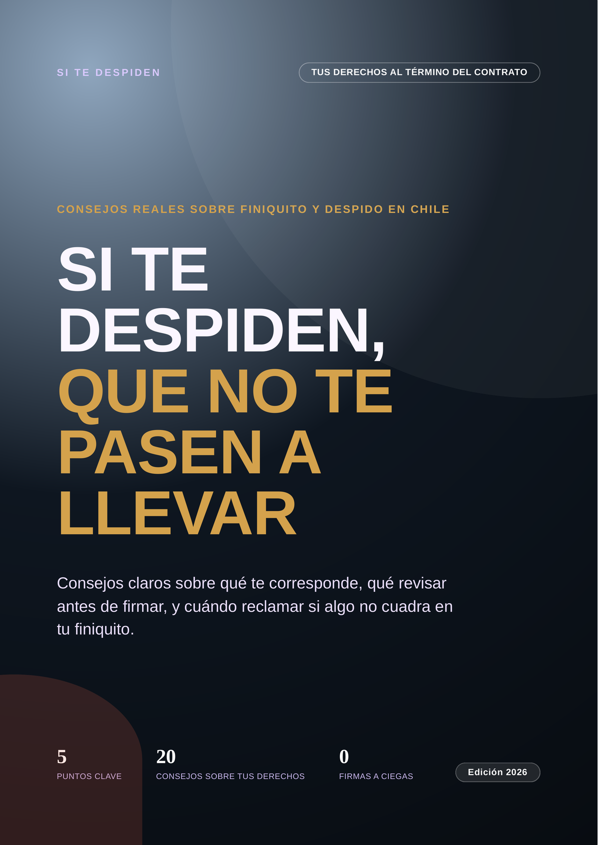 Si te Despiden, Que no te Pasen a Llevar — Guía de tus Derechos