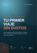 Tu Primer Viaje sin Sustos — Guía con IA para Viajar Tranquilo